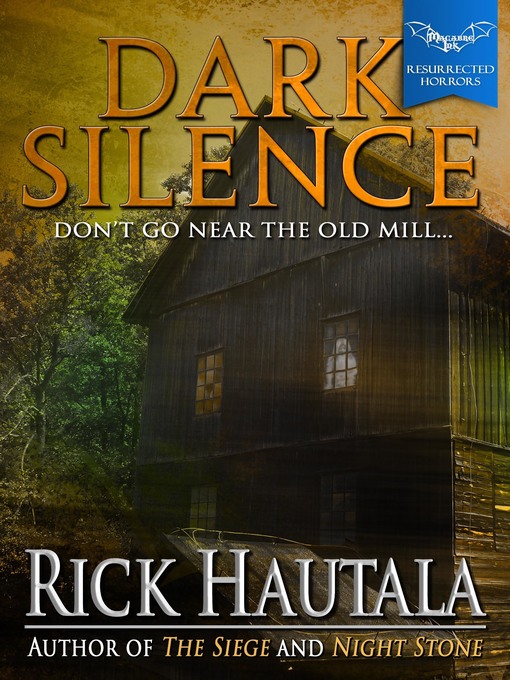 Title details for Dark Silence by Rick Hautala - Available